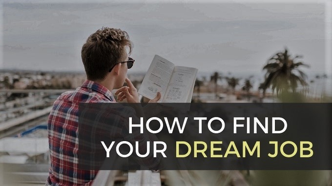 How to Find Your Dream Job