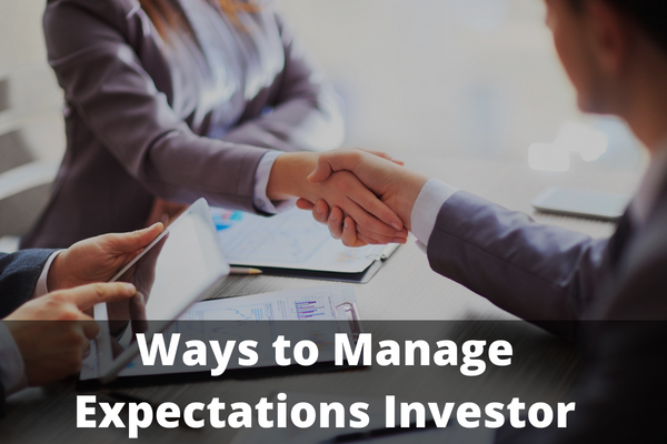 Ways to Manage Expectations Investor