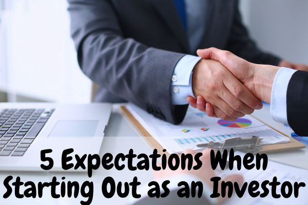 5 Expectations When Starting Out as an Investor